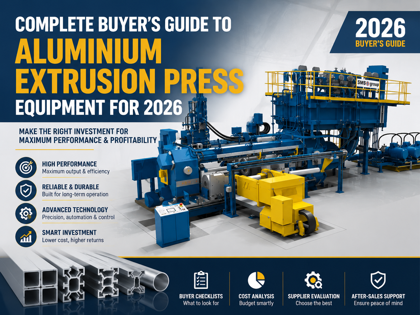 complete buyer s guide to aluminium extrusion press equipment for 2026
