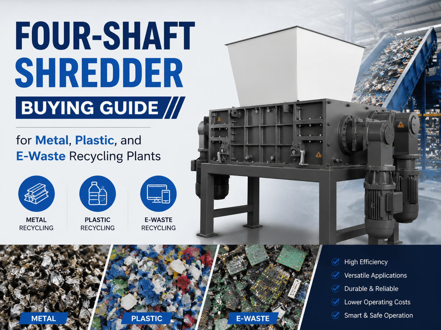 comprehensive four shaft shredder buying guide for metal plastic and e waste recycling pla