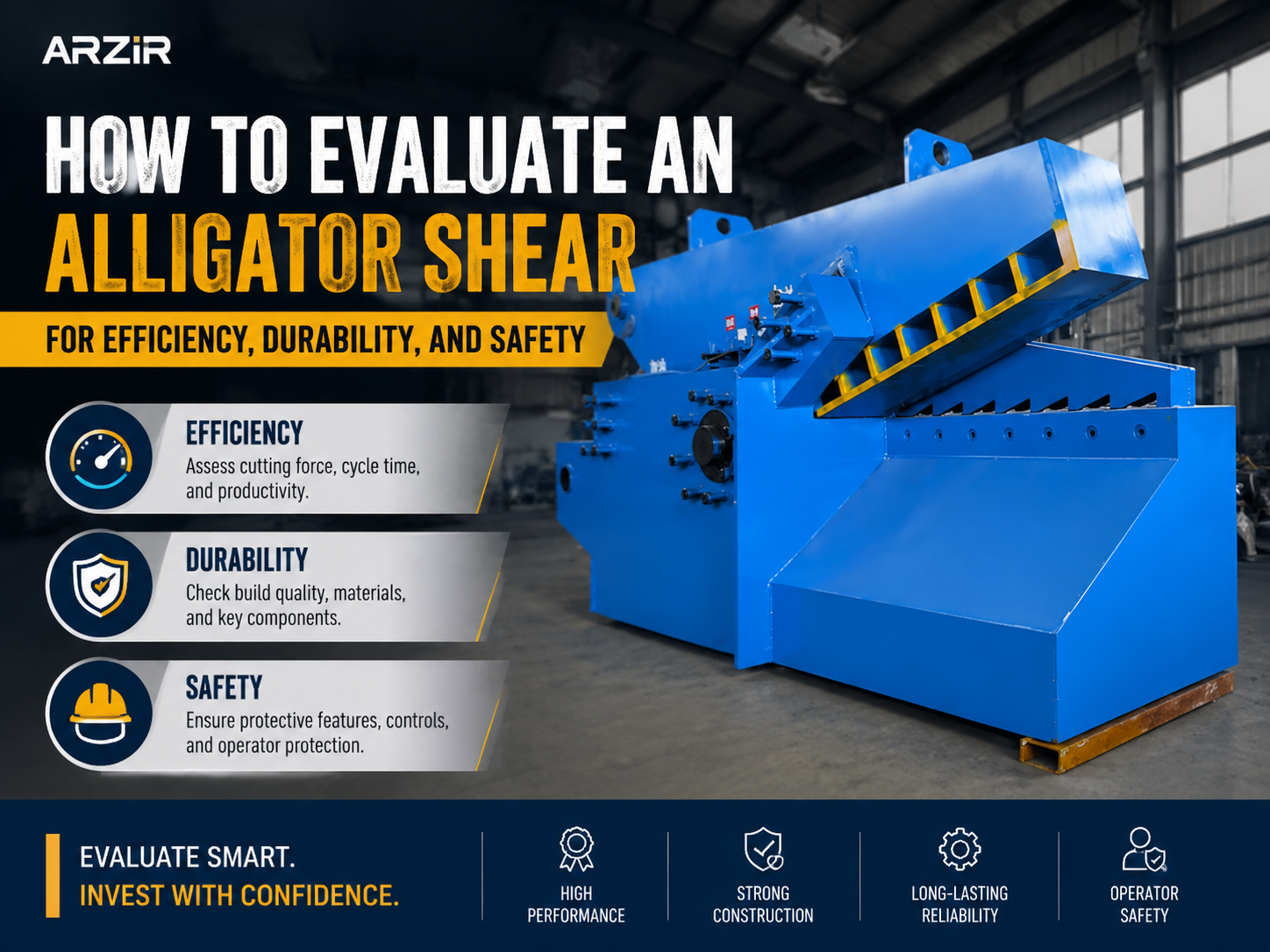 how to evaluate an alligator shear for efficiency durability and safety