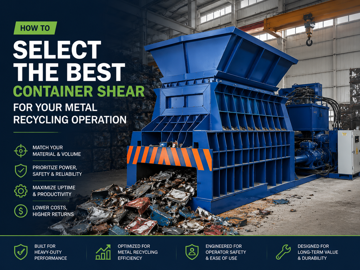 how to select the best container shear for your metal recycling operation