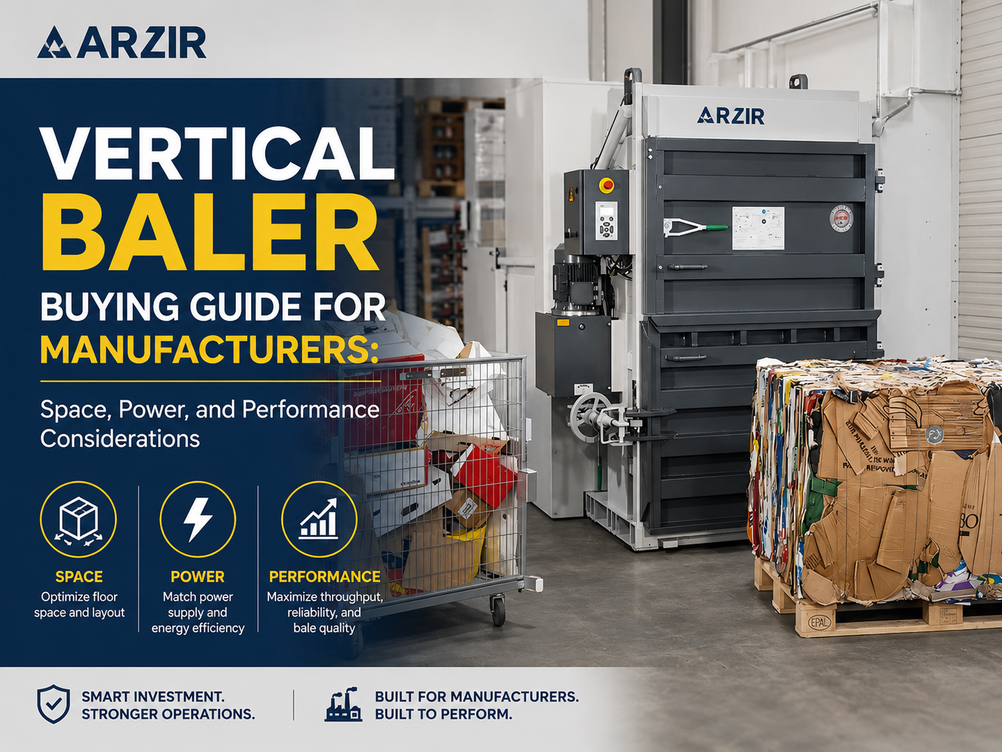 vertical baler buying guide for manufacturers space power and performance considerations