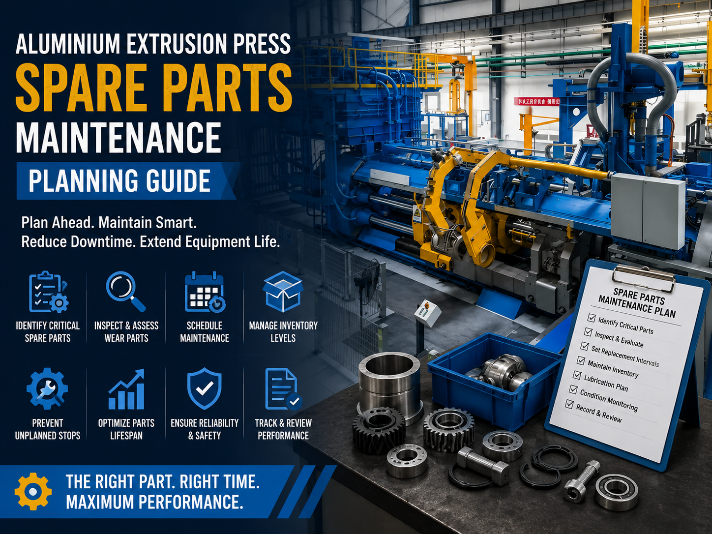 aluminium extrusion press spare parts maintenance planning guide 1