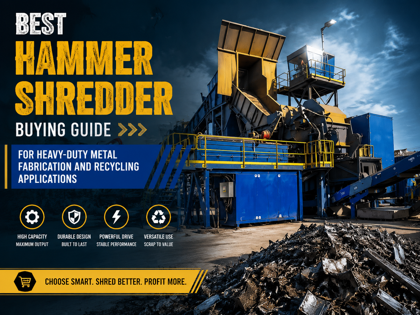 best hammer shredder buying guide for heavy duty metal fabrication and recycling applicati