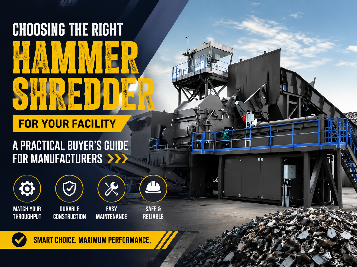 choosing the right hammer shredder for your facility a practical buyer s guide for manufac