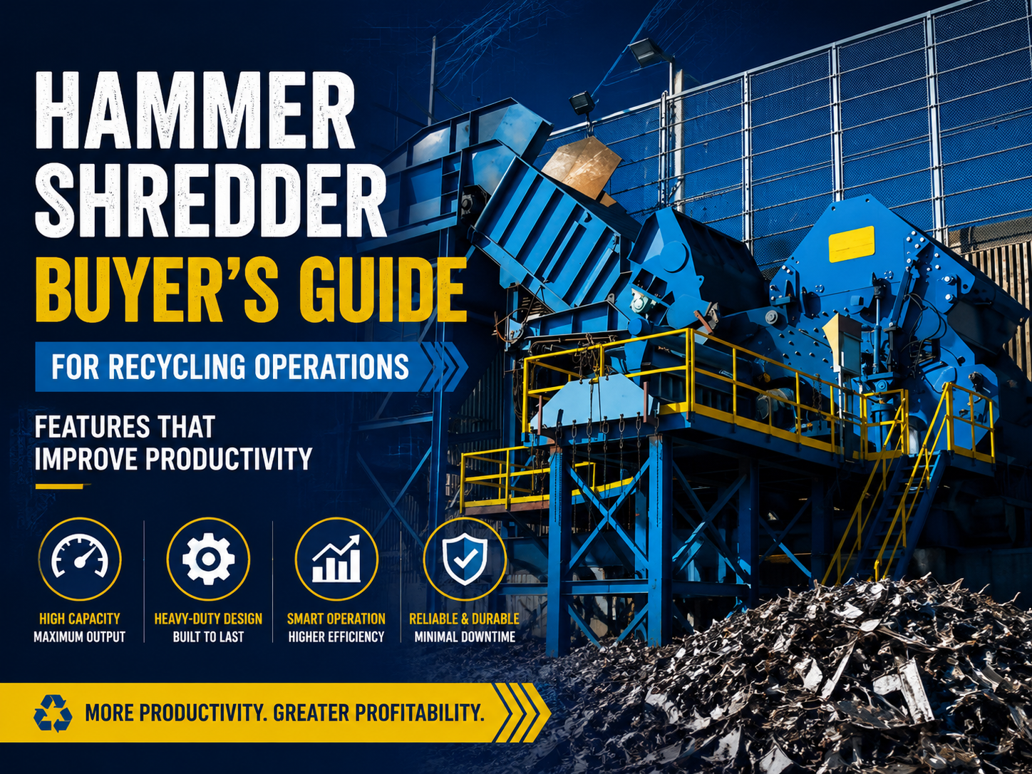 hammer shredder buyer s guide for recycling operations features that improve productivity