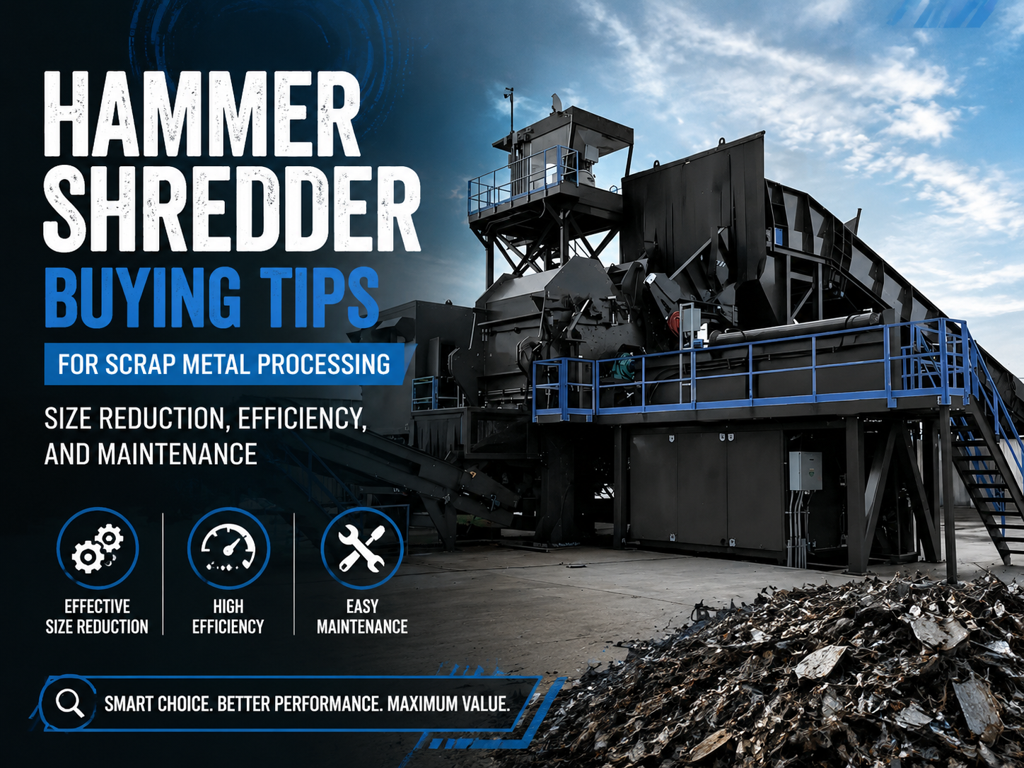 hammer shredder buying tips for scrap metal processing size reduction efficiency and maint