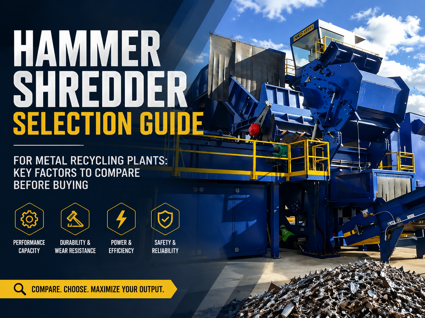 hammer shredder selection guide for metal recycling plants key factors to compare before b