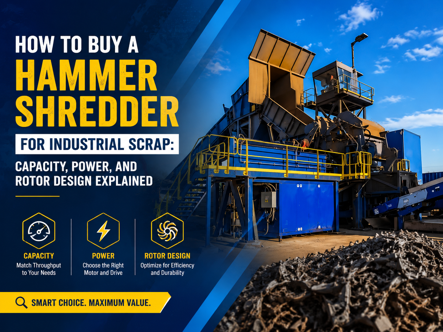 how to buy a hammer shredder for industrial scrap capacity power and rotor design
