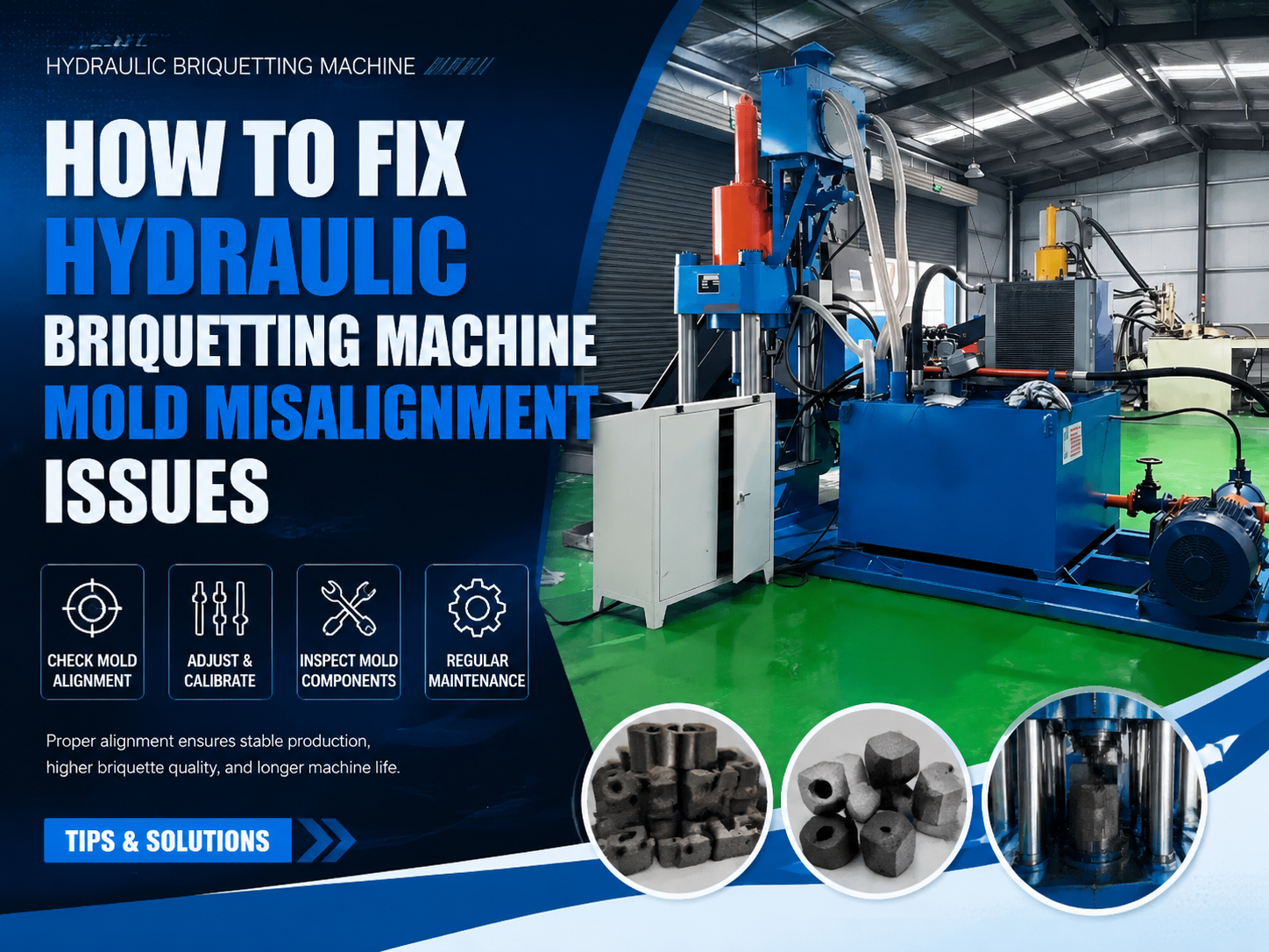 how to fix hydraulic briquetting machine mold misalignment issues a comprehensive industri