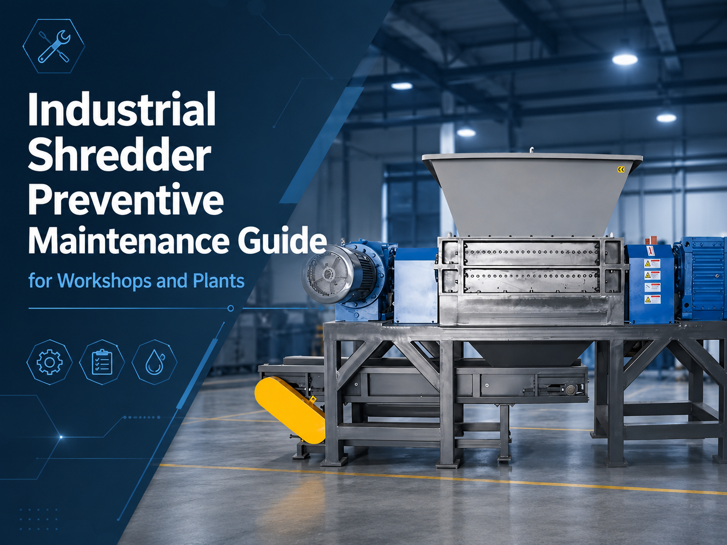industrial shredder preventive maintenance guide for workshops and plants 1