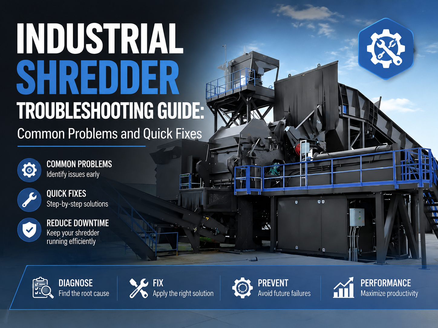 industrial shredder troubleshooting guide common problems and quick
