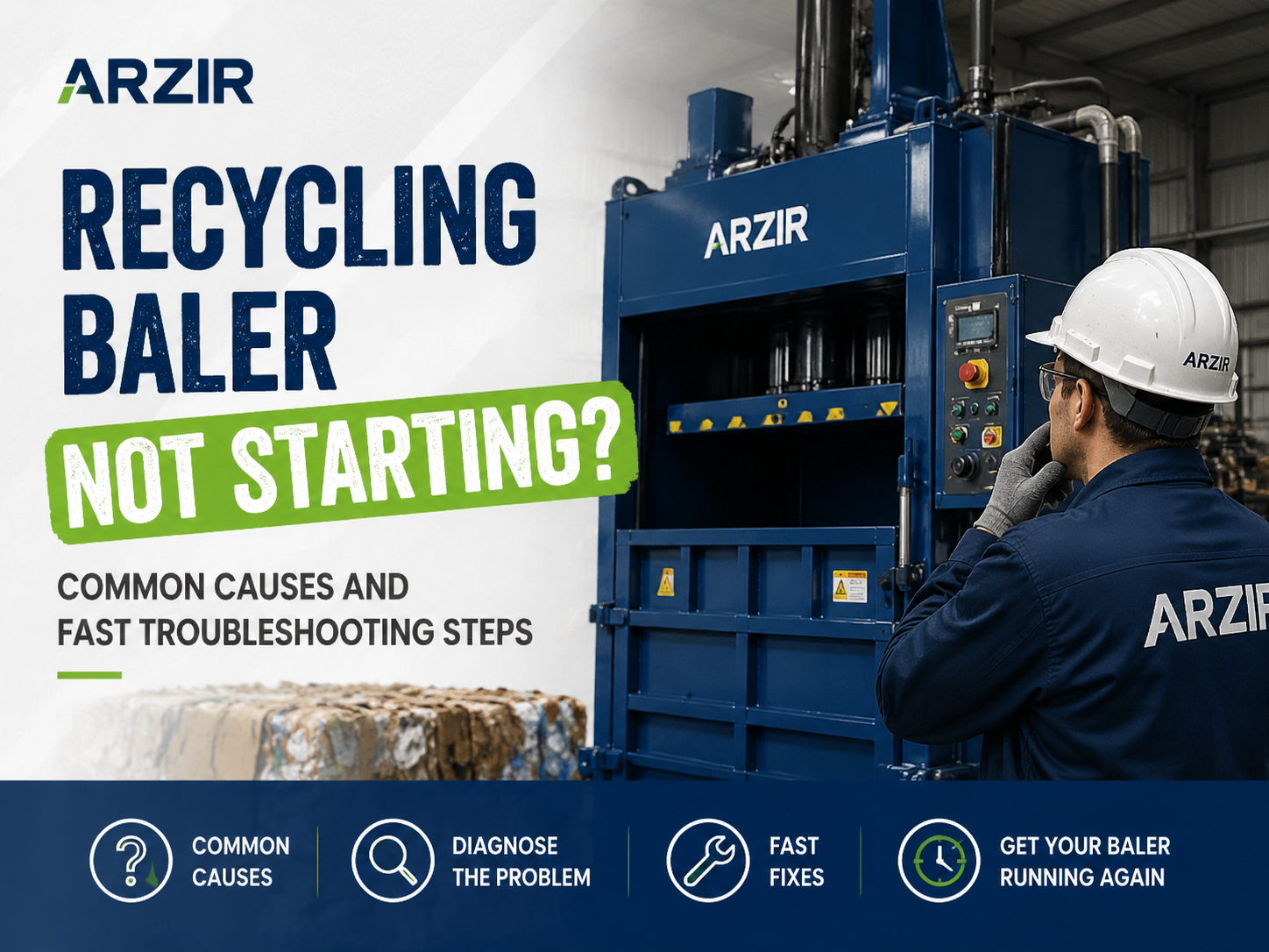 recycling baler not starting common causes and fast troubleshooting steps