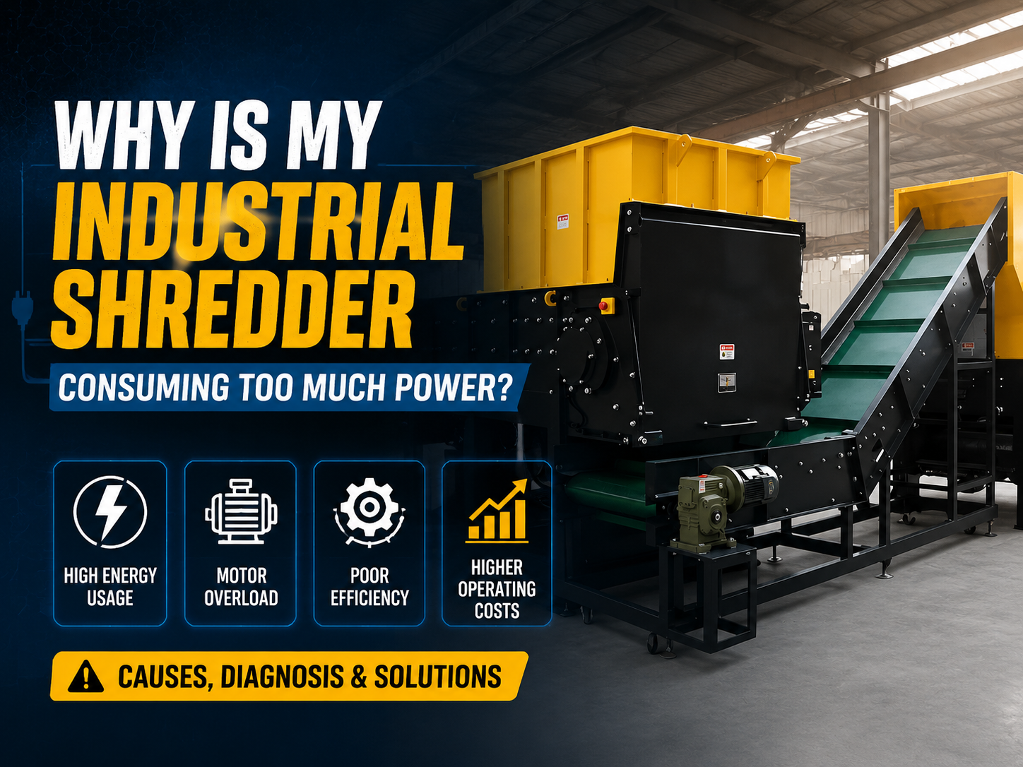 why is my industrial shredder consuming too much power 1