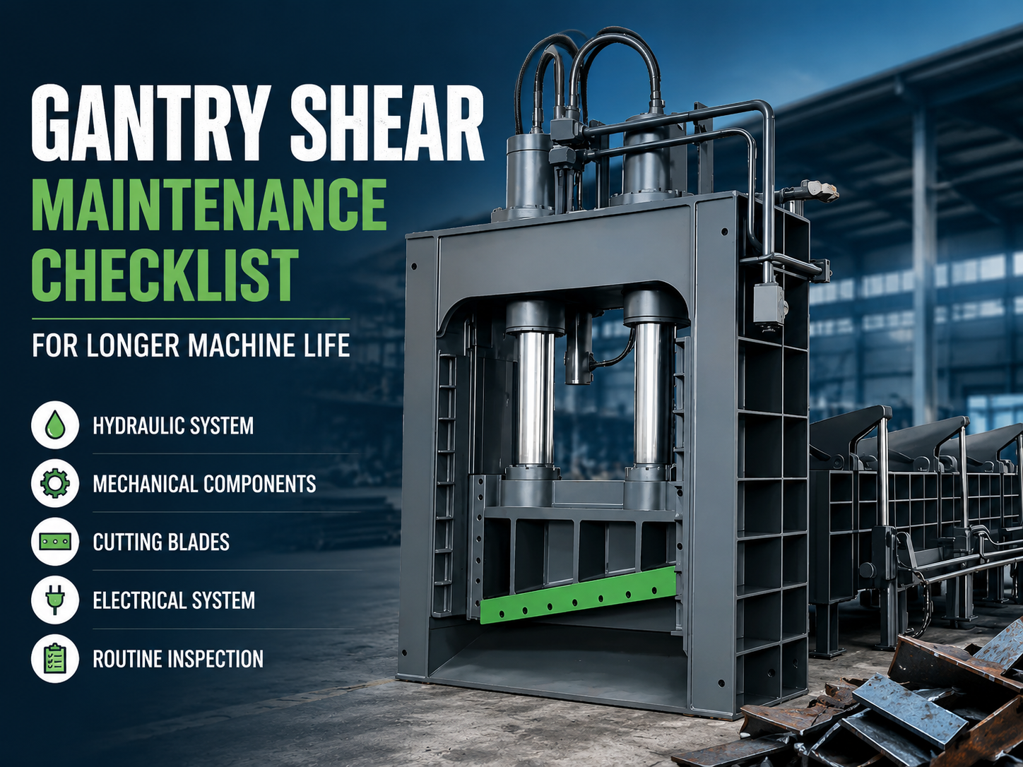 gantry shear maintenance checklist for longer machine life the ultimate technical guide