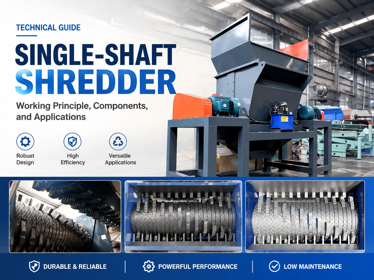 single shaft shredder technical guide working principle components and applications