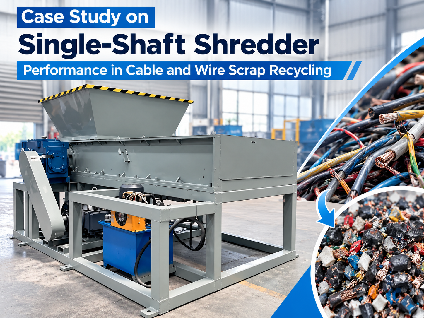 case study on single shaft shredder performance in cable wire scrap recycling a harsle tec