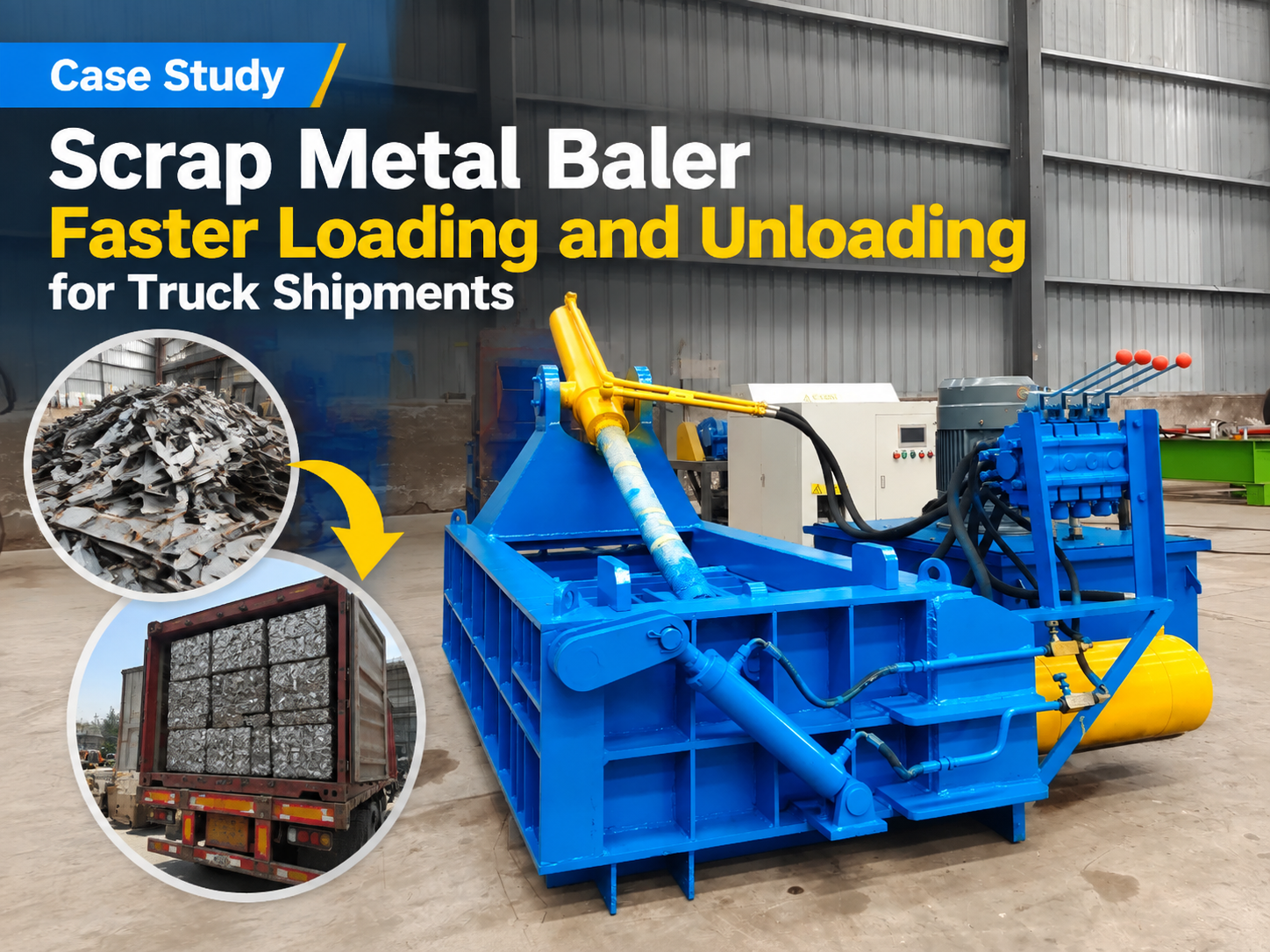 scrap metal baler case study faster loading and unloading for truck shipments